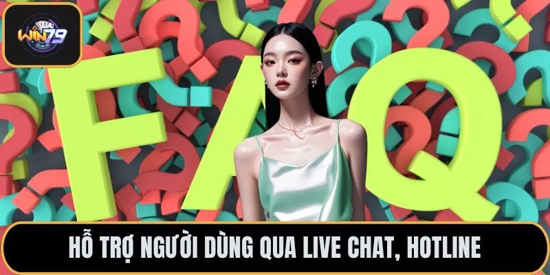 Hỗ trợ người dùng qua live chat, hotline, email, Telegram