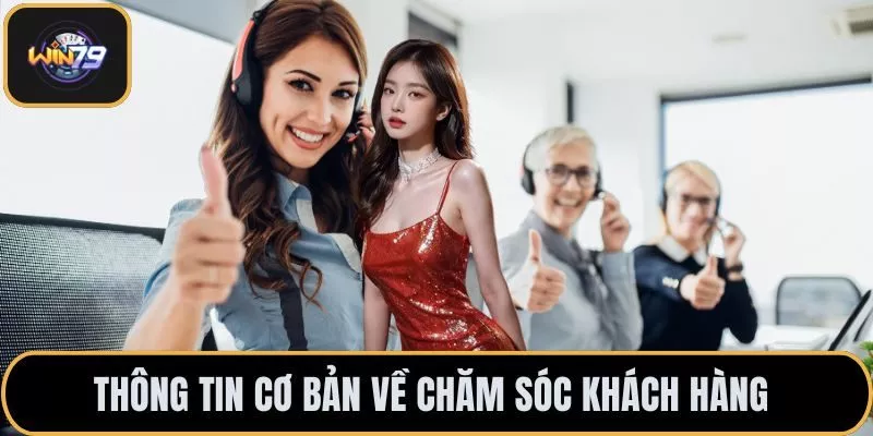 Thông tin cơ bản về chăm sóc khách hàng