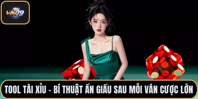 Tool Tài Xỉu - Bí Thuật Ẩn Giấu Sau Mỗi Ván Cược Lớn